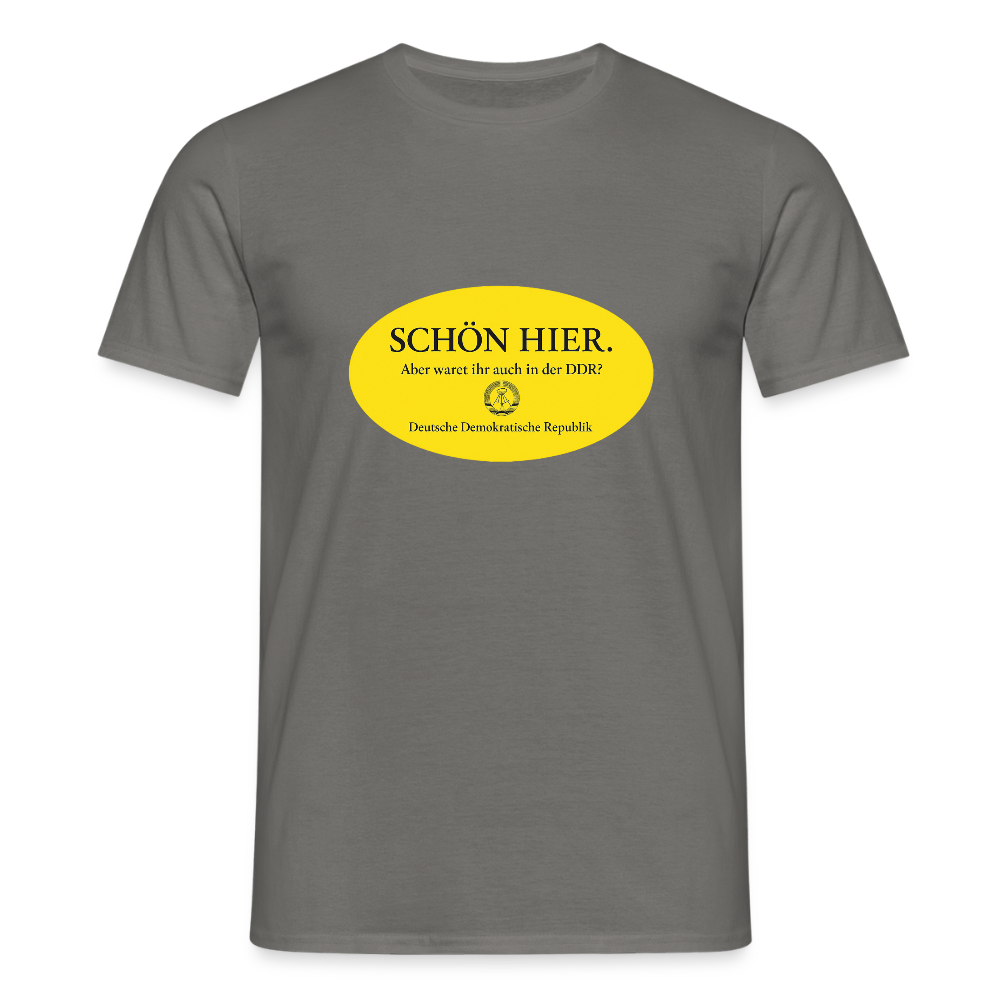 Der Schön hier – Kult-Sticker auf T-Shirt - graphite grey