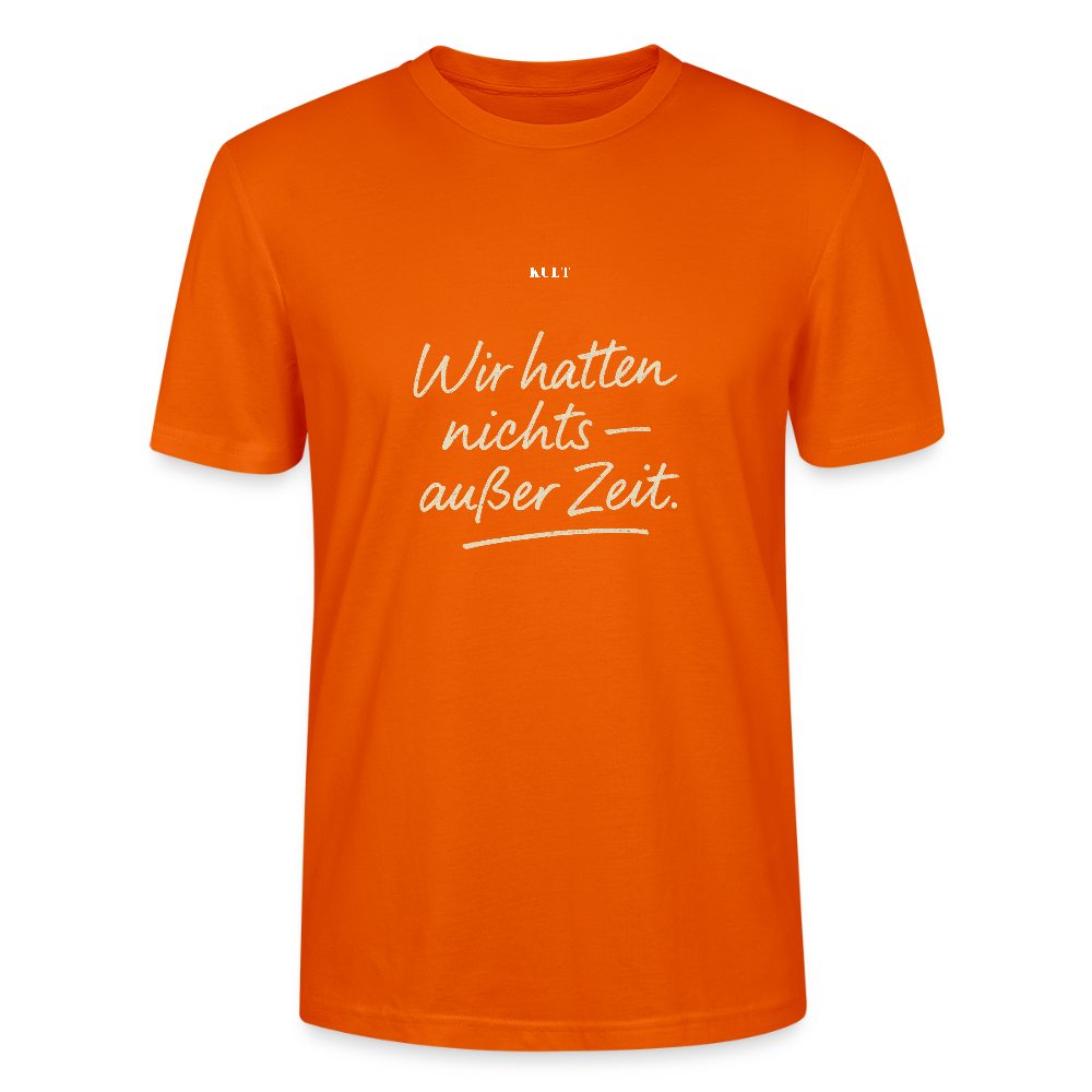 Wir hatten nichts – außer Zeit. - bright orange