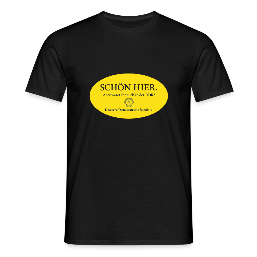 Der Schön hier – Kult-Sticker auf T-Shirt - black