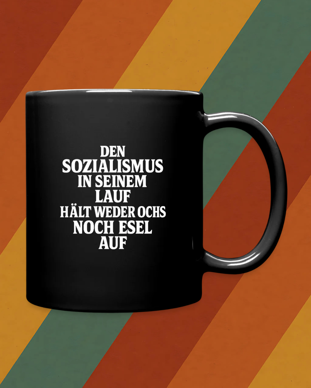 Den Sozialismus in seinem Lauf – DDR-Zitat-Tasse
