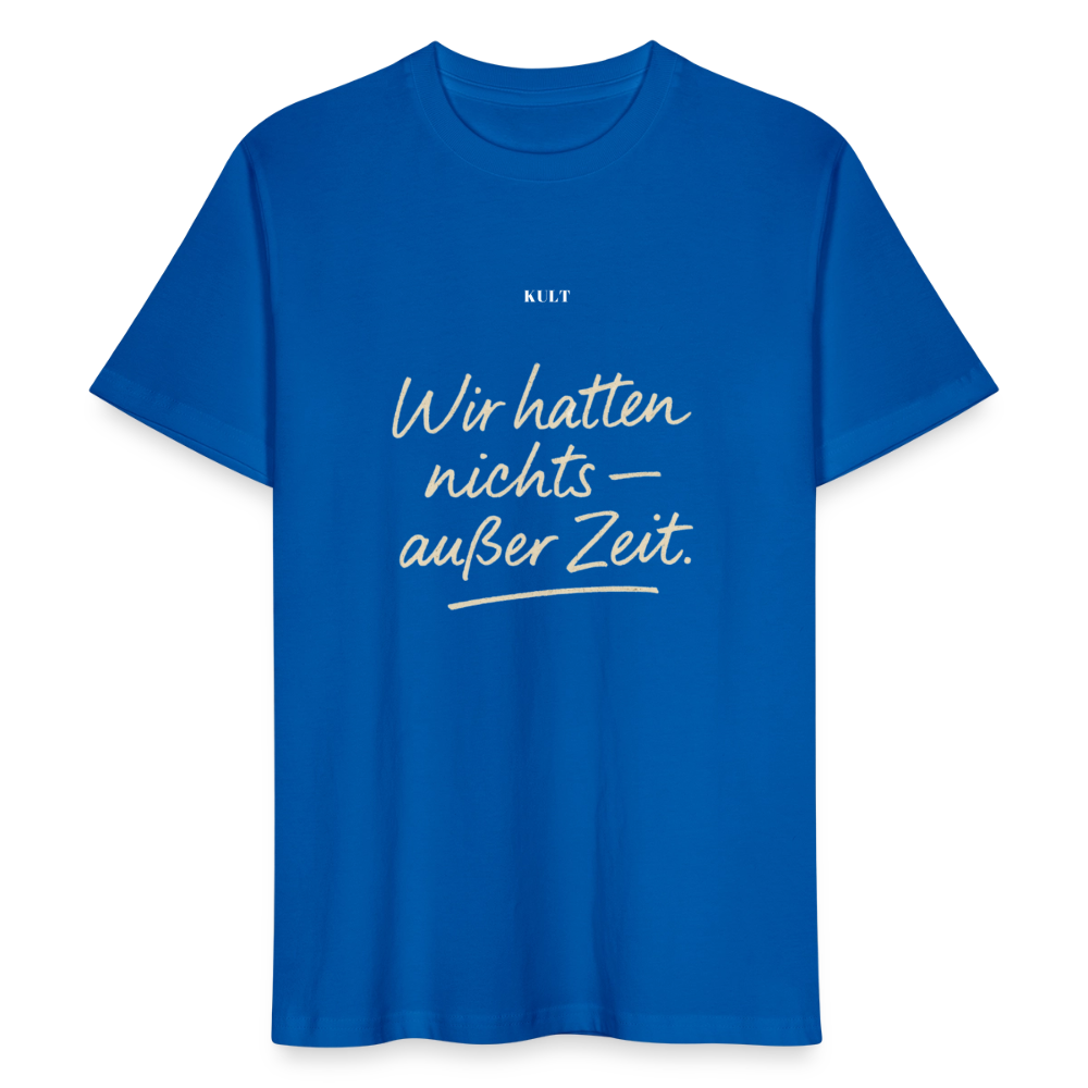 Wir hatten nichts – außer Zeit. - peacock-blue