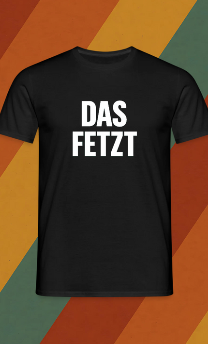 DDR T-Shirt – DAS FETZT Kultspruch aus dem Osten