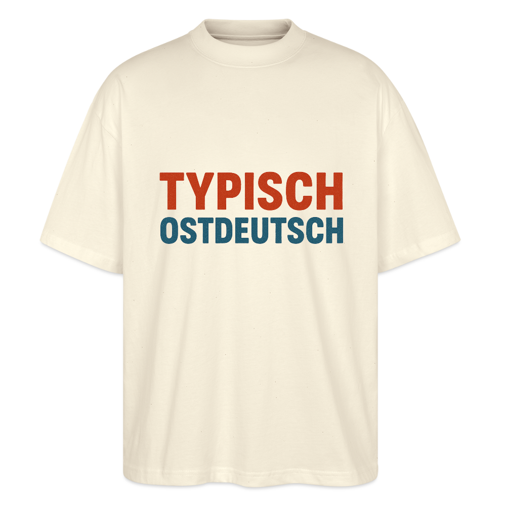 🛠️ Typisch ostdeutsch – Mehr als nur ein Spruch. Ein Statement. - natural raw