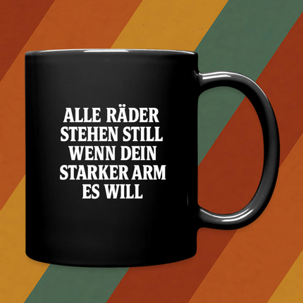 Kaffeebecher Alle Räder stehen still DDR Spruch Tasse