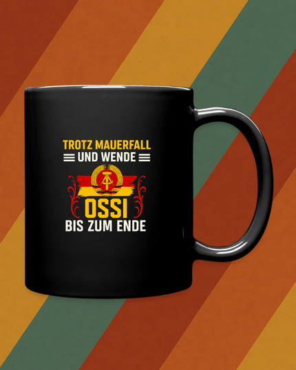 Trotz Mauerfall und Wende – Ossi bis zum Ende Tasse
