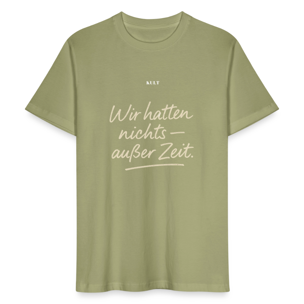 Wir hatten nichts – außer Zeit. - sage