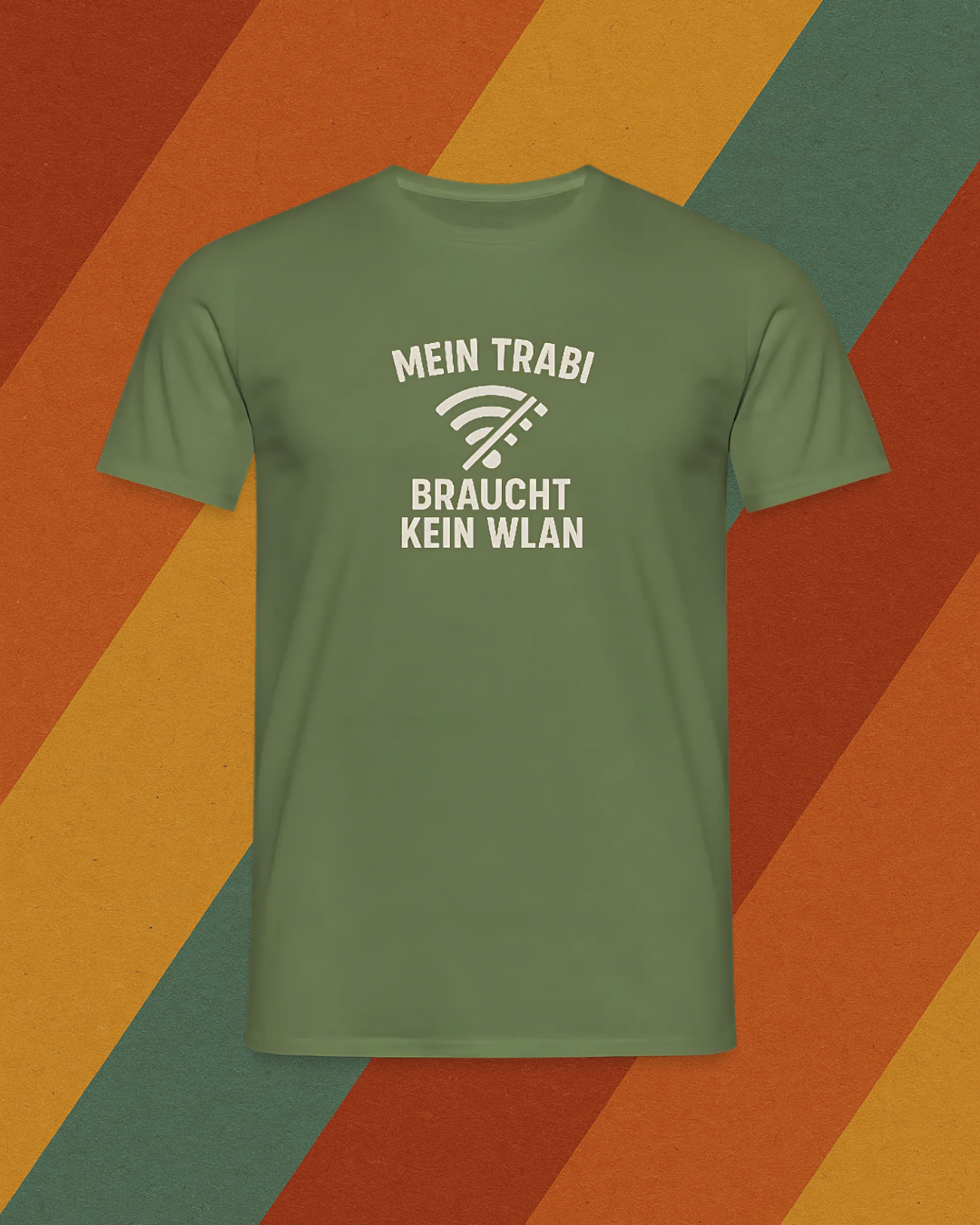 Mein Trabi braucht kein WLAN – DDR Kult T-Shirt für echte Ostalgie-Fans