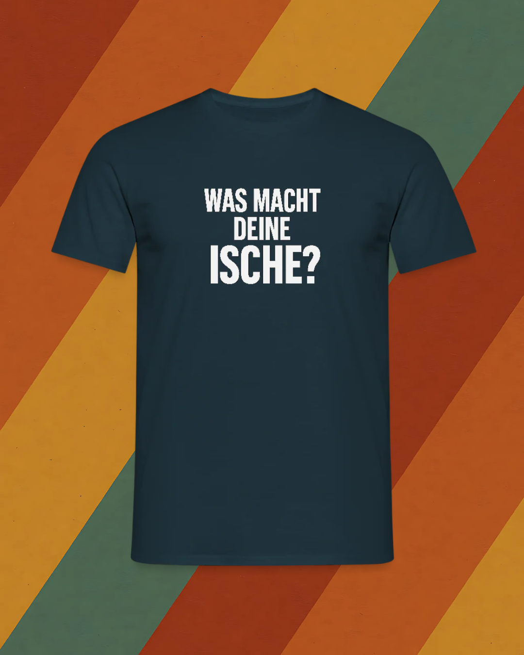 DDR T-Shirt – Was macht deine Ische?