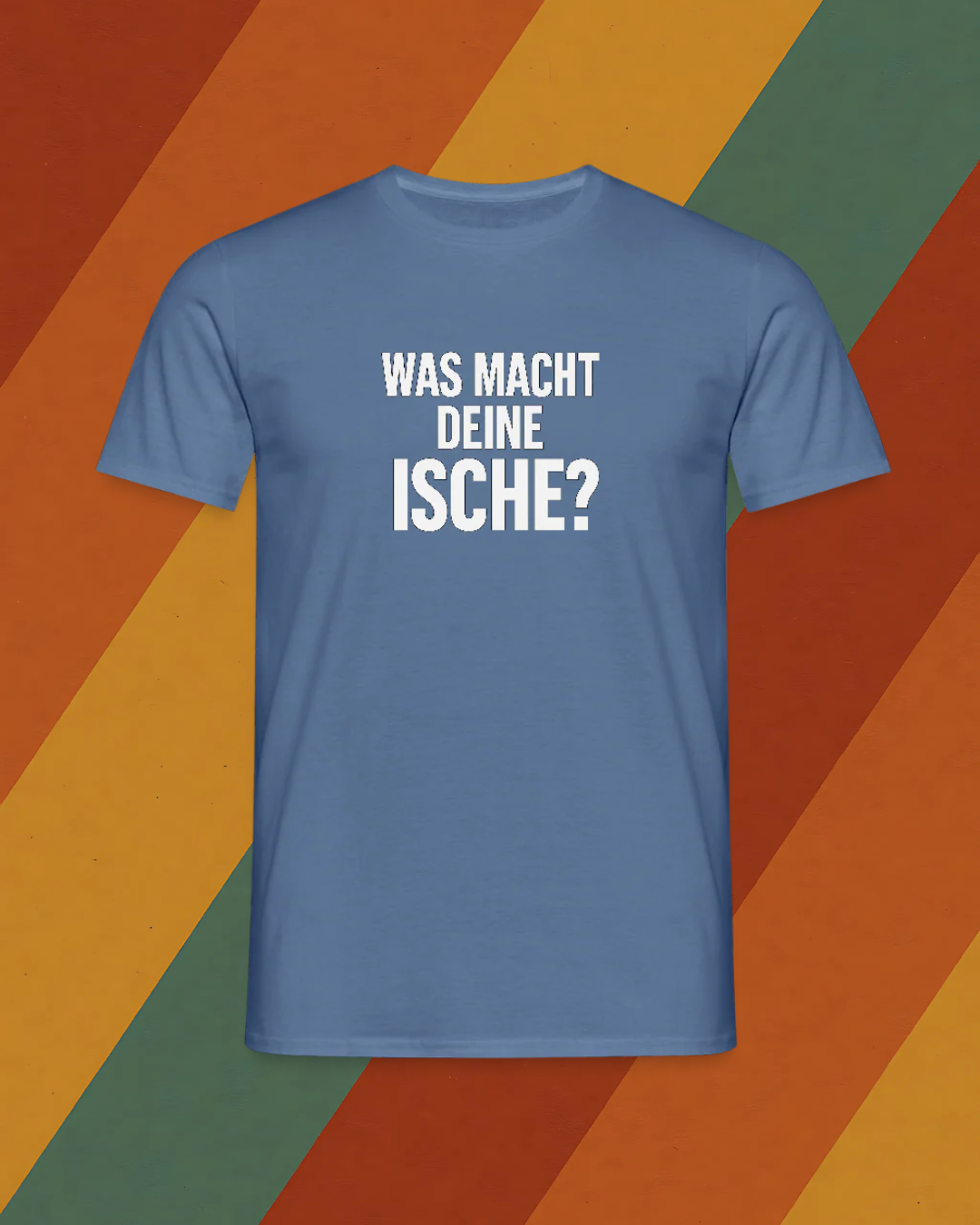 DDR T-Shirt – Was macht deine Ische?