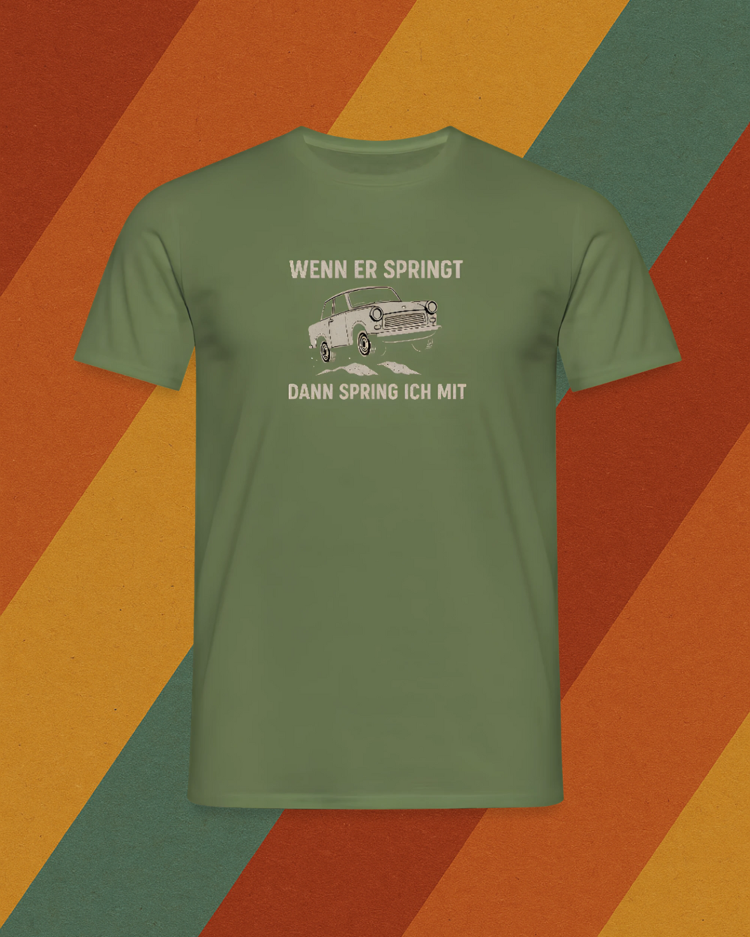 Trabi Shirt – Wenn er springt, dann spring ich mit