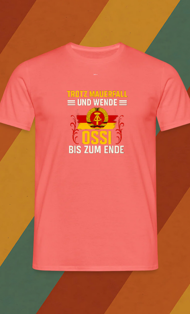 Ossi bis zum Ende T Shirt