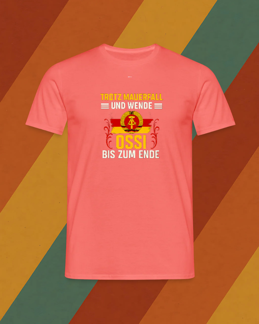 Ossi bis zum Ende T Shirt