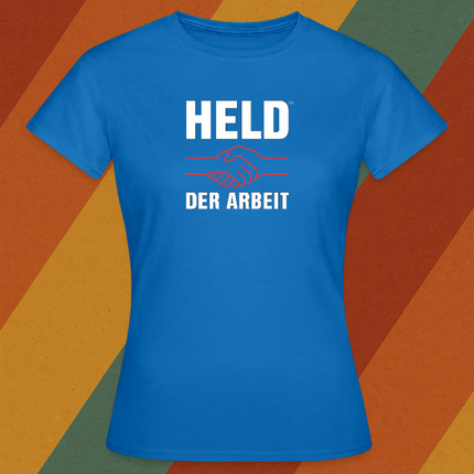 Damen T-Shirt Held der Arbeit
