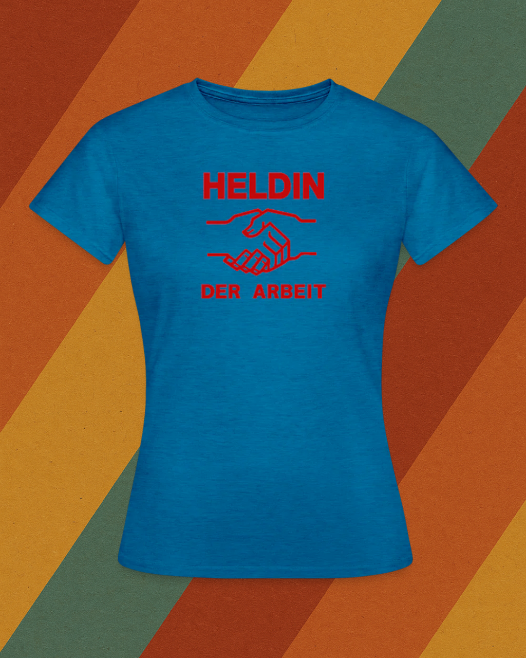 Heldin der Arbeit Damen T-Shirt