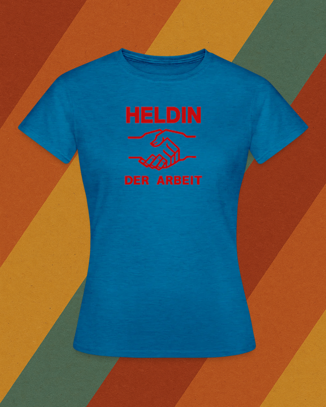 Heldin der Arbeit Damen T-Shirt