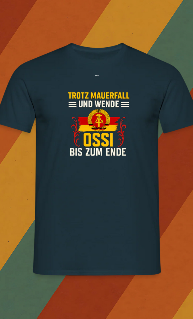 Ossi bis zum Ende T Shirt
