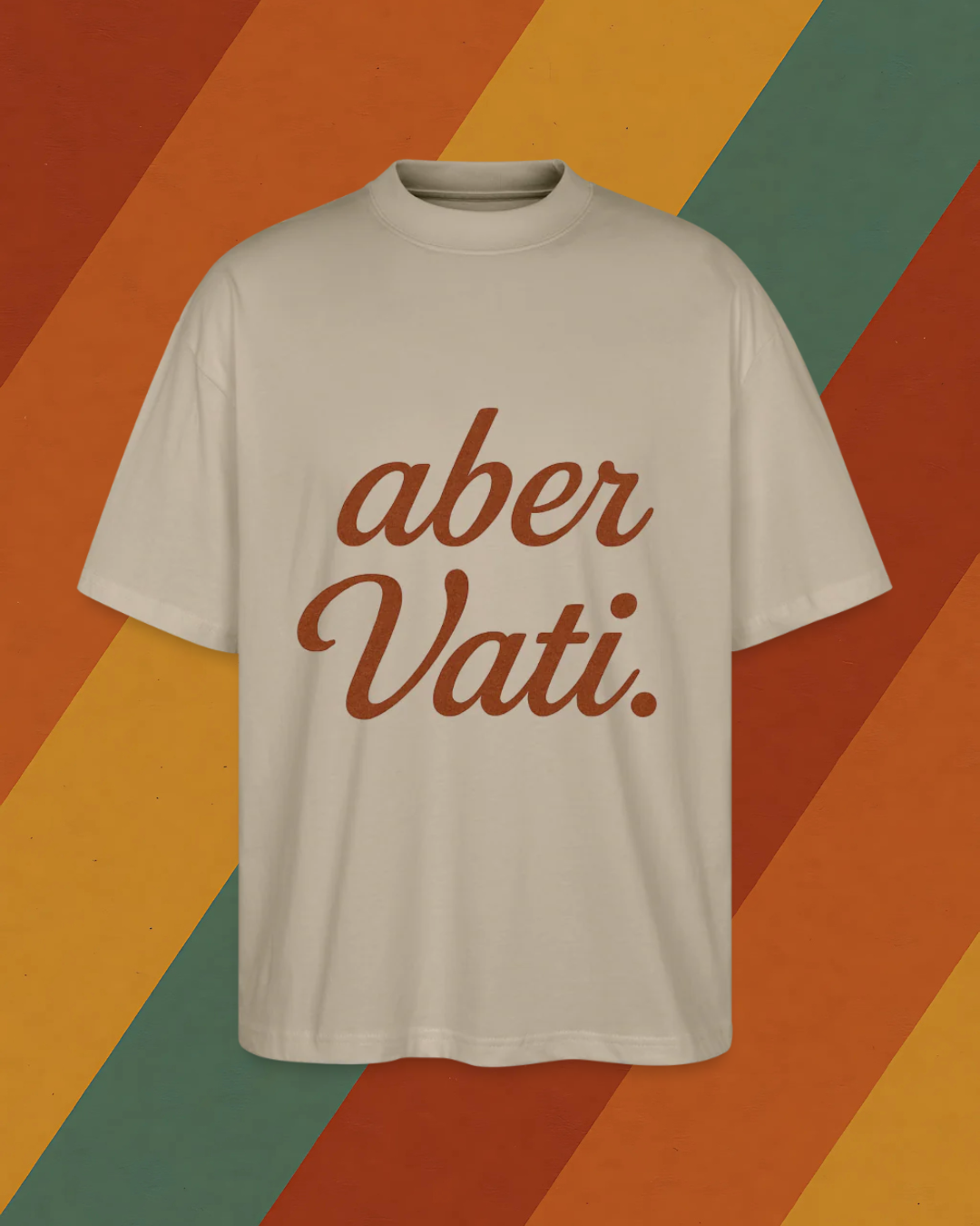 Aber Vati Shirt