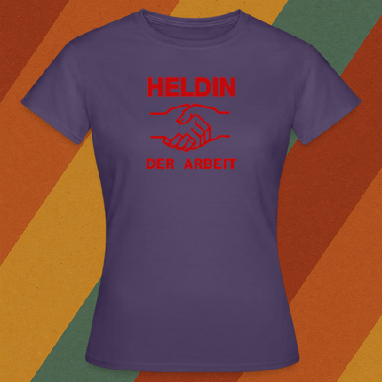 Damen T-Shirt Heldin der Arbeit