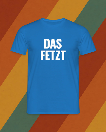 DDR T-Shirt – DAS FETZT Kultspruch aus dem Osten