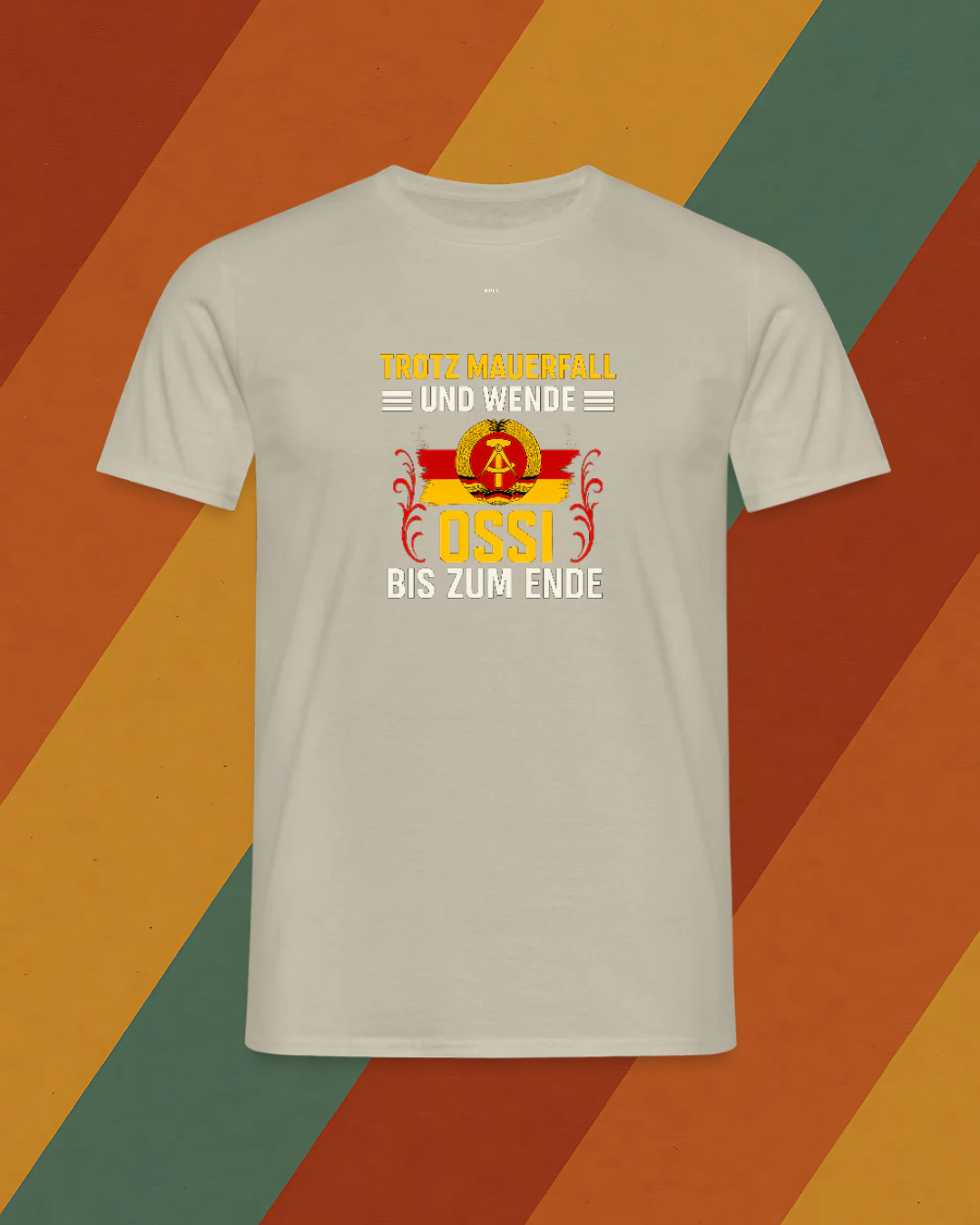 Ossi bis zum Ende T Shirt