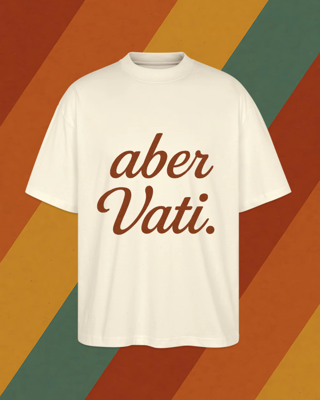 Aber Vati Shirt