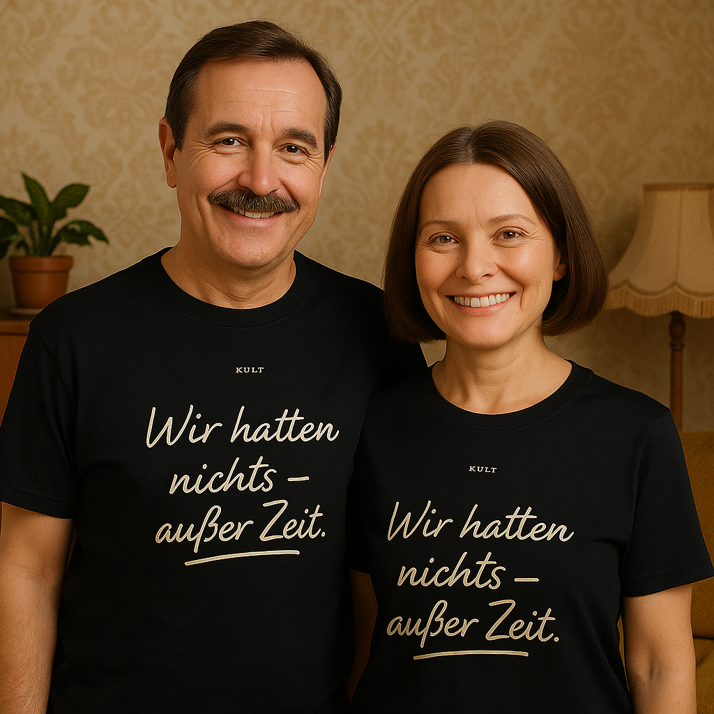 Wir hatten nichts außer Zeit Shirt