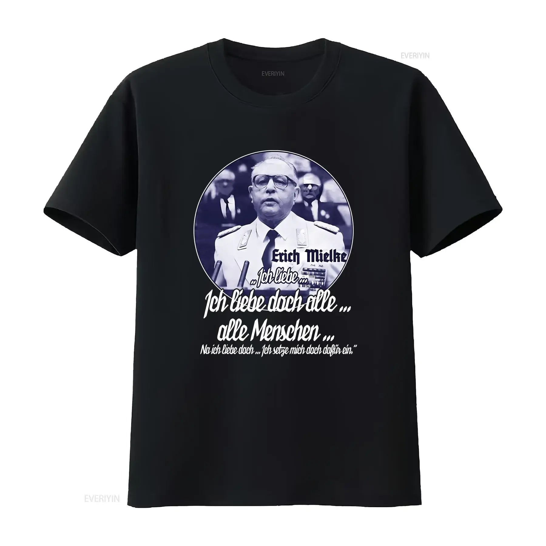 Erich Mielke Shirt – Ich liebe doch alle Menschen – Kultspruch der DDR