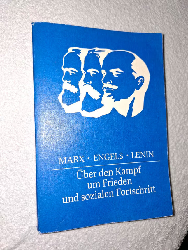 Marx · Engels · Lenin – Über den Kampf um Frieden und sozialen Fortschritt (Dietz Verlag Berlin, 1984)