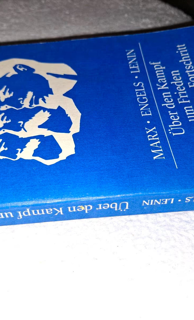 Marx · Engels · Lenin – Über den Kampf um Frieden und sozialen Fortschritt (Dietz Verlag Berlin, 1984)