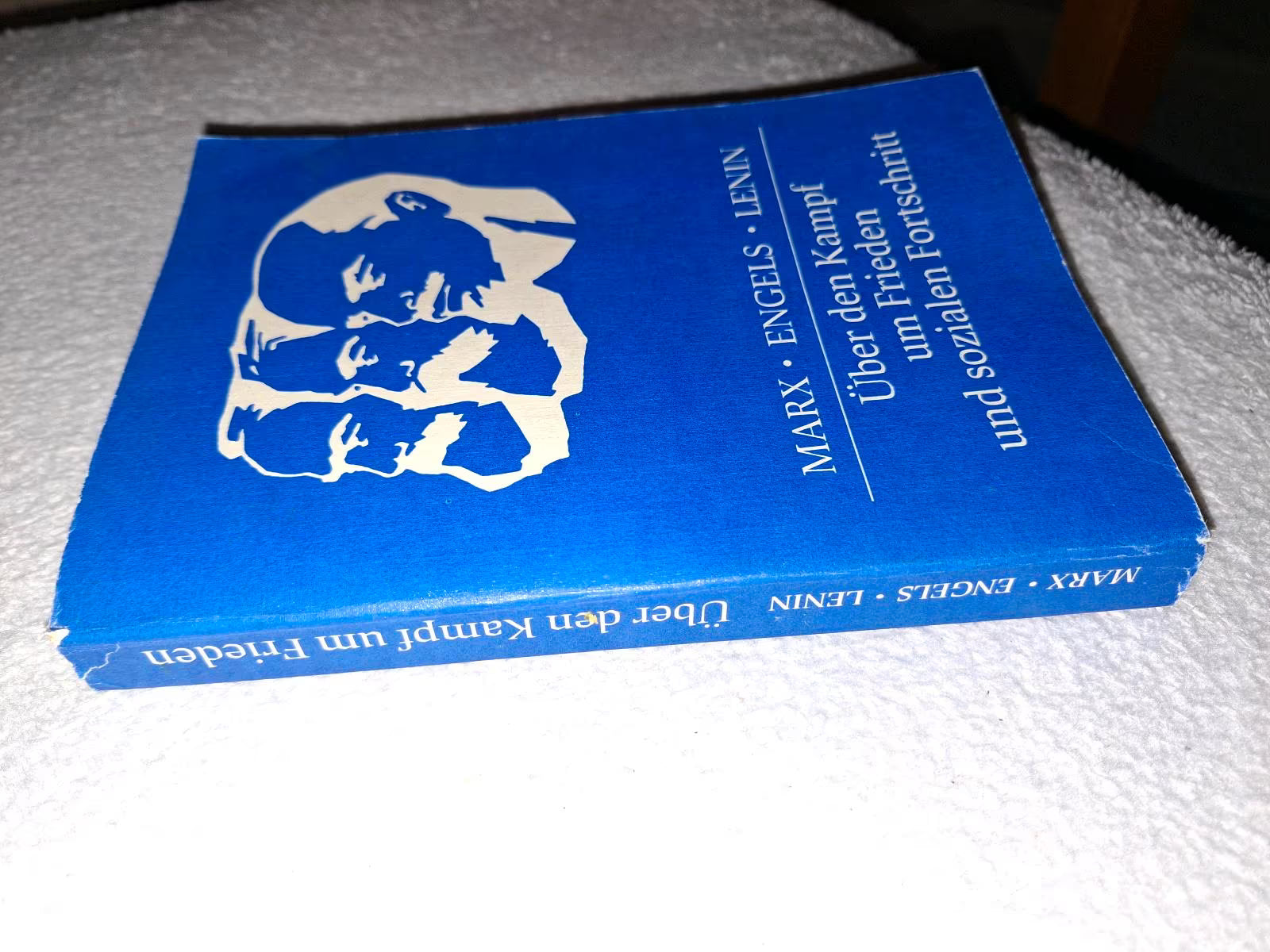 Marx · Engels · Lenin – Über den Kampf um Frieden und sozialen Fortschritt (Dietz Verlag Berlin, 1984)