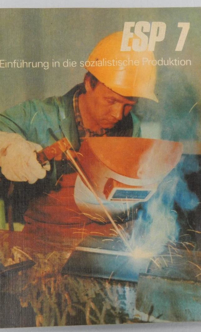ESP 7 – Einführung in die sozialistische Produktion