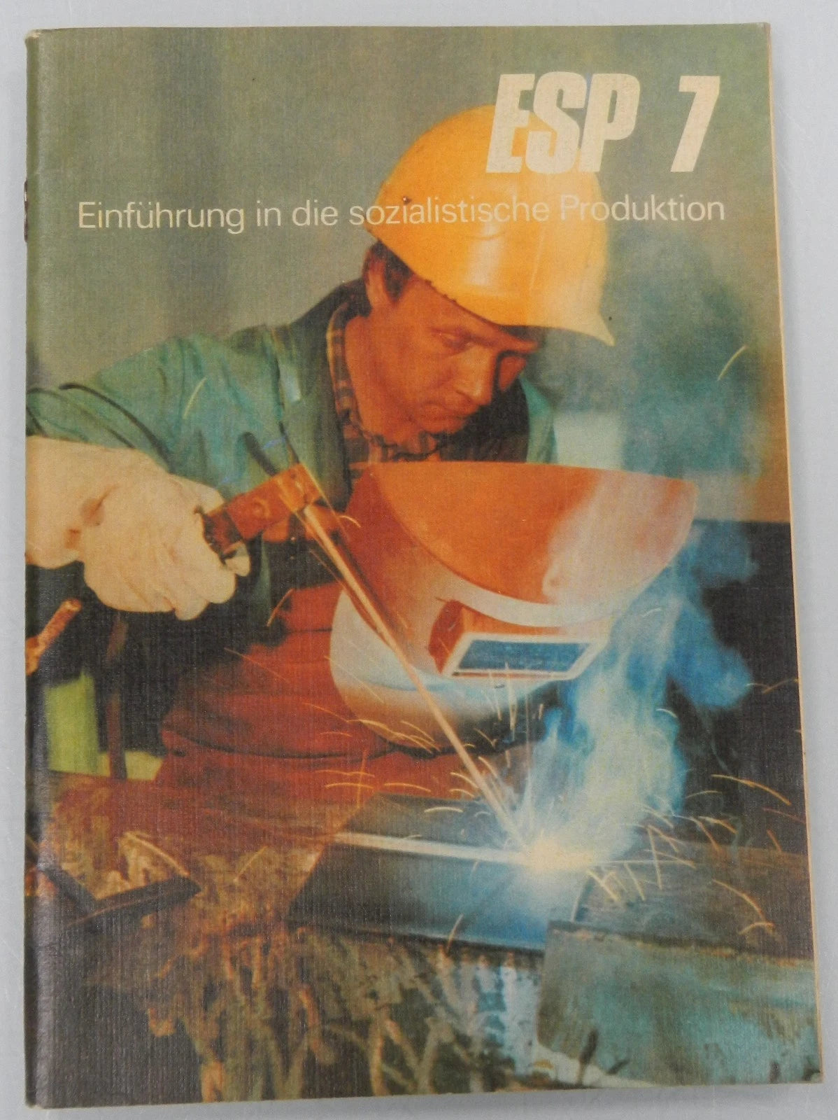 ESP 7 – Einführung in die sozialistische Produktion